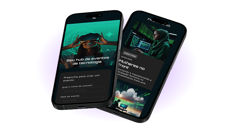 Tela do app em dois celulares pretos sobrepostos, com destaque para o hub de eventos de tecnologia.